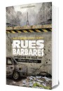 Rues Barbares : survivre en ville (édition actualisée)