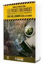 LES RISQUES BIOLOGIQUES : coronavirus et autres pandémies (guide de protection)