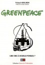 Greenpeace : Une ONG à double-fond(s) ?