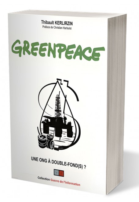 Greenpeace : Une ONG à double-fond(s) ?-Essais-Culture et Racines