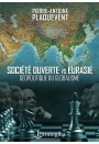 SOCIÉTÉ OUVERTE vs EURASIE : GÉOPOLITIQUE DU GLOBALISME