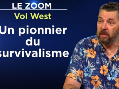 Vol West sur TV Libertés : Un pionnier du survivalisme ! 