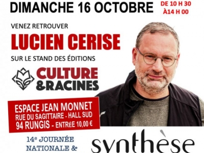 Venez retrouver les auteurs de Culture & Racines le dimanche 16 octobre à Synthèse Nationale