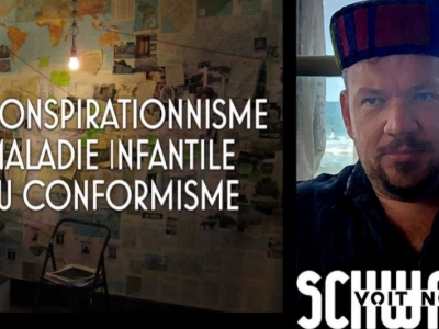 Schwartz voit noir N°2 : Le conspirationnisme maladie infantile du conformisme