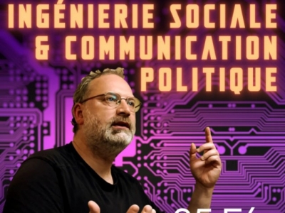Ingénierie sociale et communication politique – Conférence de Lucien Cerise aux alentours de Montaigu