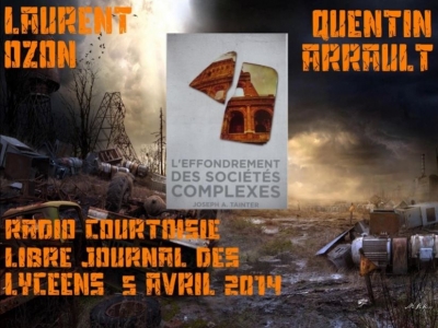 Laurent Ozon sur Radio Courtoisie : l'effondrement des sociétés complexes (2014)
