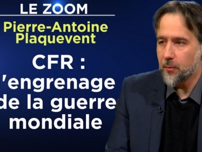 CFR : le réseau-mère de l'Etat profond US I Pierre-Antoine Plaquevent sur TV Libertés