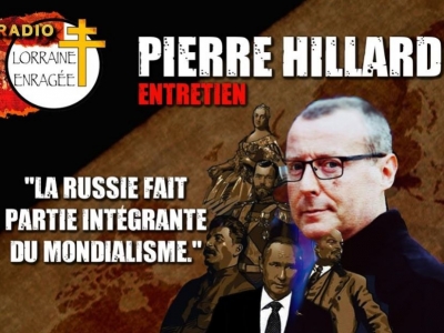 Entretien avec Pierre Hillard : « La Russie fait partie intégrante du mondialisme »