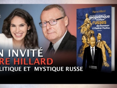 Entretien avec Pierre Hillard : Géopolitique et mystique russe