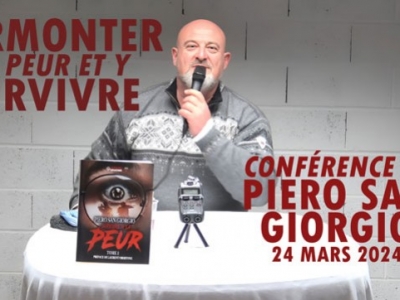 Surmonter la peur et y survivre ! : Conférence de Piero San Giorgio (24 mars 2024)