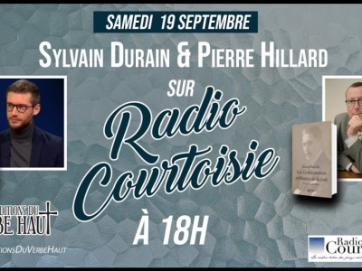 Sylvain Durain et Pierre Hillard pour Bainville et Delassus sur Radio Courtoisie