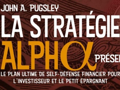 Self défense financier pour investisseurs et petits épargnants. Et si vous tentiez la stratégie Alpha ? [Interview]