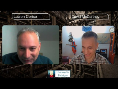 Entretien avec Lucien Cerise sur la chaîne Histosophie Politique