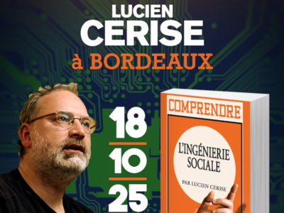 L’ingénierie sociale, en pratique – Conférence de Lucien Cerise à Bordeaux
