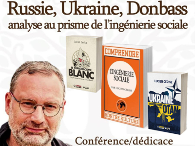 Russie, Ukraine, Donbass : Analyse au prisme de l’ingénierie sociale I Conférence de Lucien Cerise au Puy-en-Velay le 22 novembre 2025