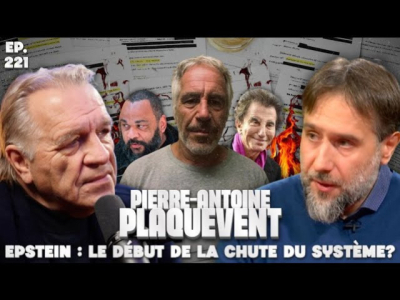 Affaire Epstein : le début de la chute du système ? I Entretien avec Pierre-Antoine Plaquevent