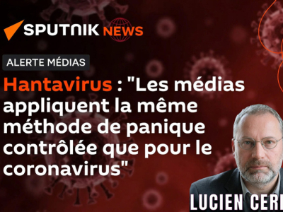 Hantavirus : « Les médias appliquent la même méthode de panique contrôlée que pour le coronavirus » I Lucien Cerise sur Sputnik Afrique