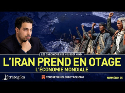 Les Chroniques de Youssef Hindi #85 I Pétrole : l'Iran étrangle l'Arabie saoudite 