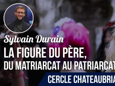 Conférence de Sylvain Durain : La figure du père, du matriarcat au patriarcat 