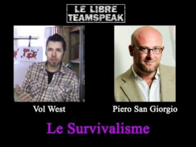 Piero San Giorgio et Vol West sur le survivalisme