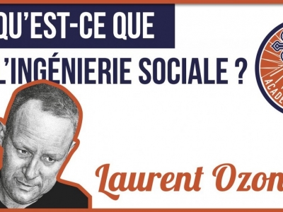 Laurent Ozon : Qu'est-ce que l'ingénierie sociale ?