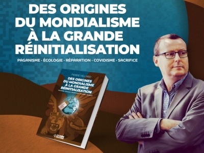 « Des Origines du Mondialisme à la Grande Réinitialisation » de Pierre Hillard (Bande-annonce)